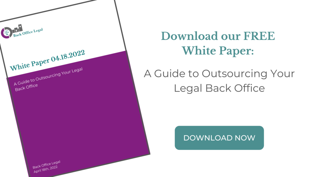 White Paper: A Guide to Outsourcing Your Legal Back Office