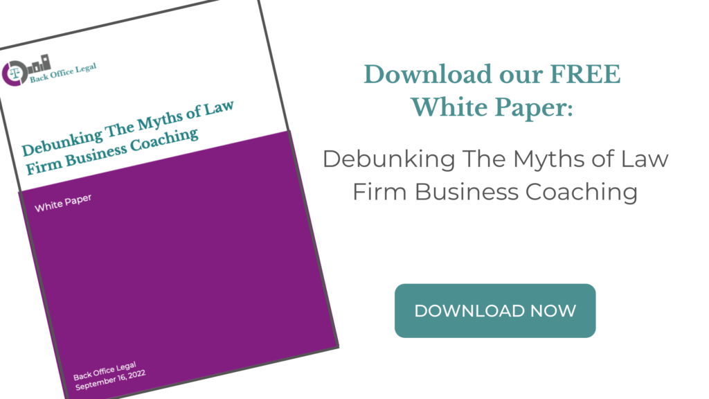 White Paper: Debunking the Myths of Law Firm Coaching